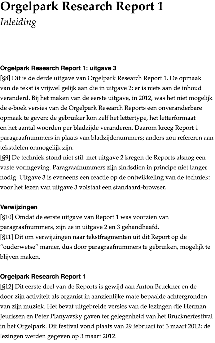 Orgelpark Research Report 1  Inleiding Orgelpark Research Report 1: uitgave 3   8  Dit is de derde uitgave van Orgelp   