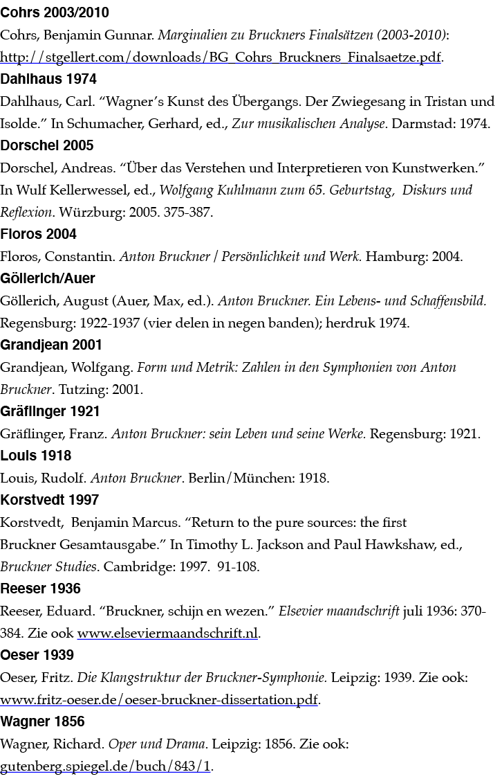 Cohrs 2003 2010 Cohrs, Benjamin Gunnar  Marginalien zu Bruckners Finalsätzen (2003-2010): http:  stgellert com downlo   