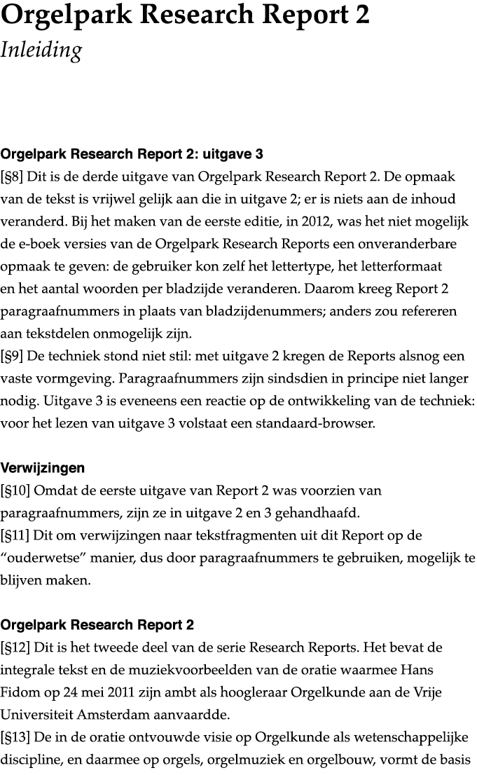 Orgelpark Research Report 2  Inleiding Orgelpark Research Report 2: uitgave 3   8  Dit is de derde uitgave van Orgelp   