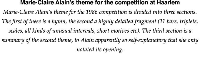 Marie-Claire Alain s theme for the competition at Haarlem Marie-Claire Alain s theme for the 1986 competition is divi   