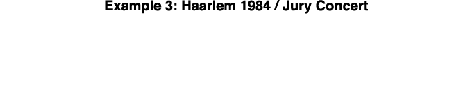 Example 3: Haarlem 1984   Jury Concert 