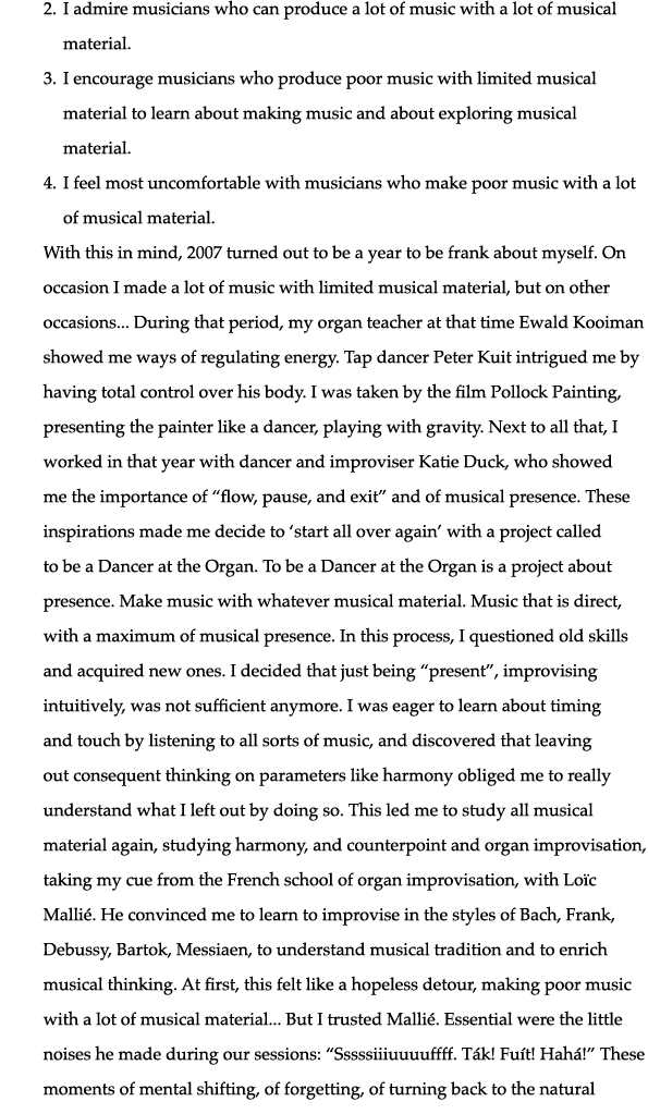 2  I admire musicians who can produce a lot of music with a lot of musical material  3  I encourage musicians who pro   
