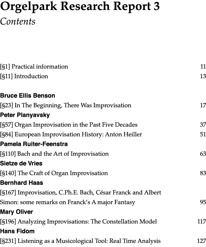 Orgelpark Research Report 3 Contents   1  Practical information    11   11  Introduction     13 Bruce Ellis Benson      