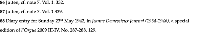 86 Jutten, cf  note 7  Vol  1  332  87 Jutten, cf  note 7  Vol  1 339  88 Diary entry for Sunday 23rd May 1942, in Je   