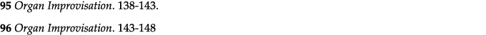 95 Organ Improvisation  138-143  96 Organ Improvisation  143-148 