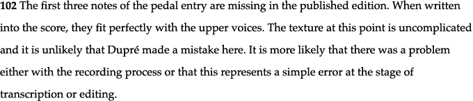 102 The first three notes of the pedal entry are missing in the published edition  When written into the score, they    
