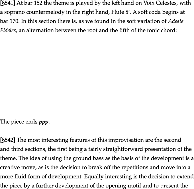   541  At bar 152 the theme is played by the left hand on Voix Celestes, with a soprano countermelody in the right ha   