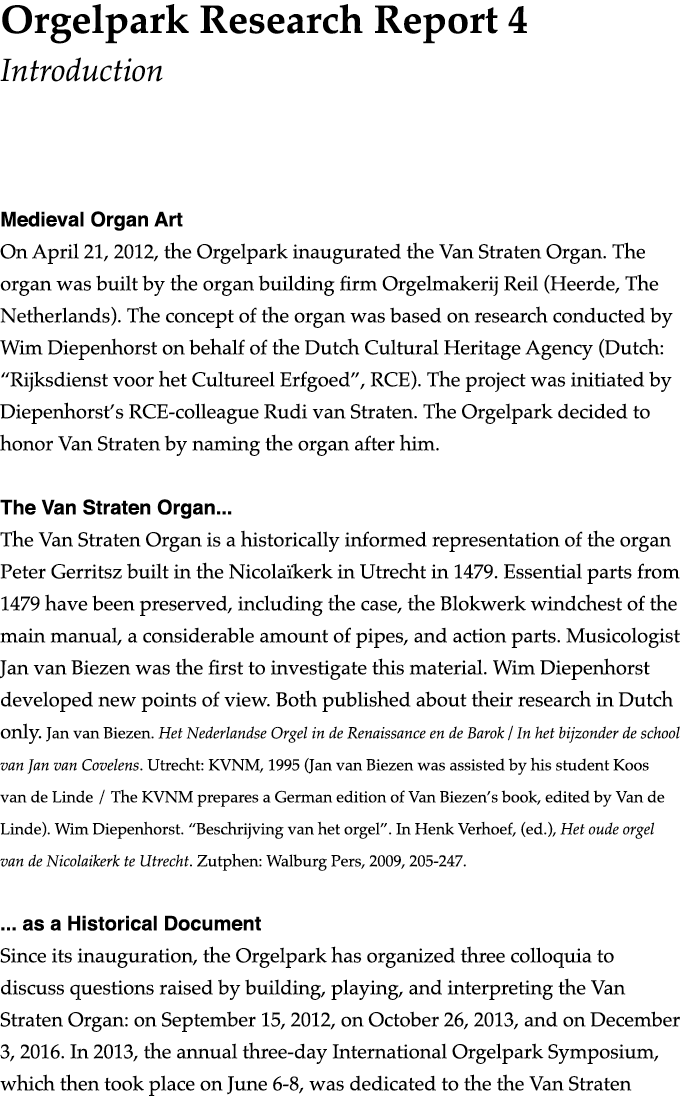 Orgelpark Research Report 4  Introduction Medieval Organ Art On April 21, 2012, the Orgelpark inaugurated the Van Str   