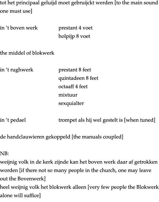 tot het principaal geluijd moet gebruijckt werden  to the main sound one must use  in  t boven werk prestant 4 voet h   