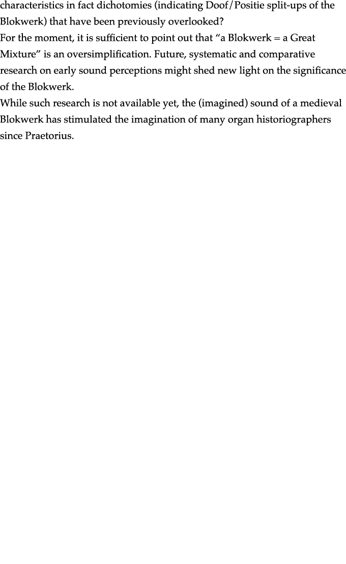 characteristics in fact dichotomies (indicating Doof Positie split-ups of the Blokwerk) that have been previously ove   
