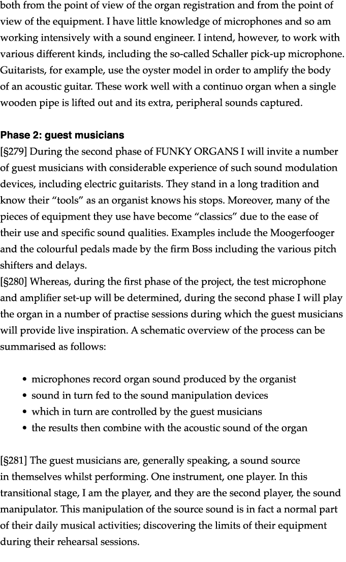 both from the point of view of the organ registration and from the point of view of the equipment  I have little know   