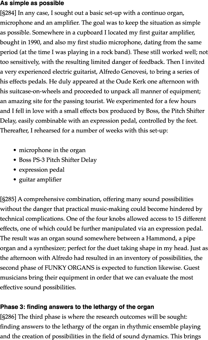 As simple as possible   284  In any case, I sought out a basic set-up with a continuo organ, microphone and an amplif   