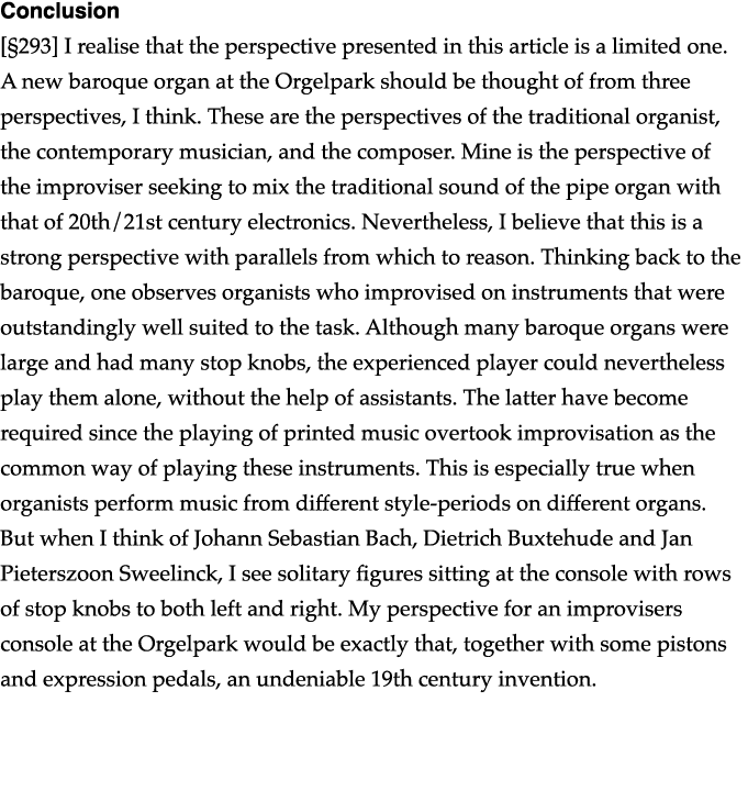 Conclusion   293  I realise that the perspective presented in this article is a limited one  A new baroque organ at t   