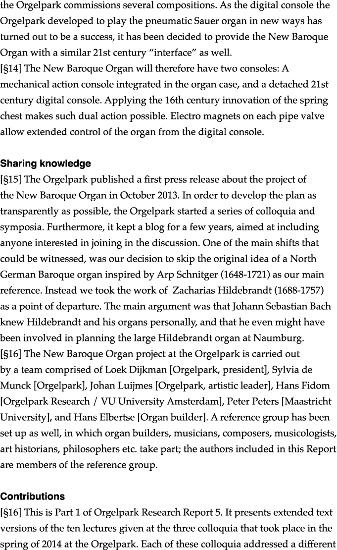 the Orgelpark commissions several compositions  As the digital console the Orgelpark developed to play the pneumatic    