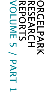 ORGELPARK RESEARCH REPORTS VOLUME 5   PART 1  