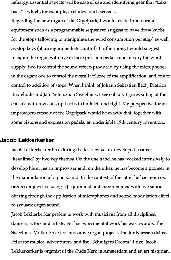 lethargy  Essential aspects will be ease of use and identifying gear that  talks back  - which, for example, excludes   