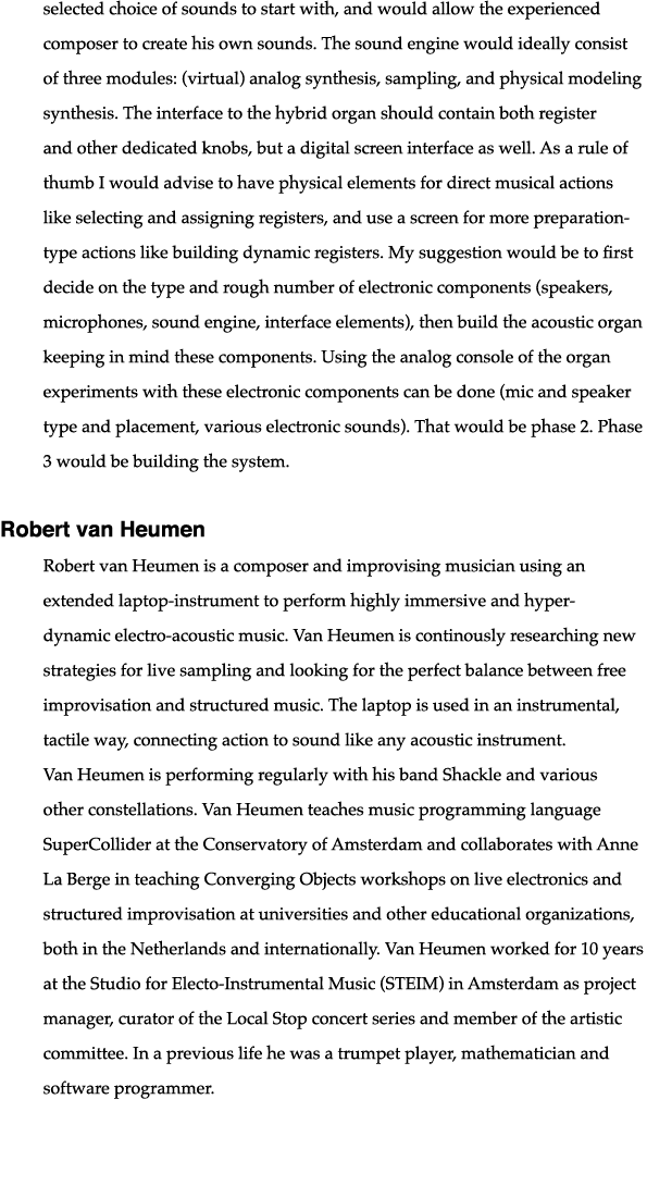 selected choice of sounds to start with, and would allow the experienced composer to create his own sounds  The sound   