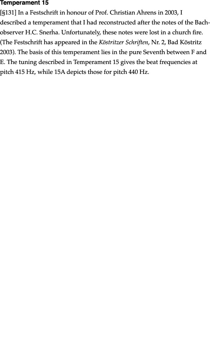Temperament 15   131  In a Festschrift in honour of Prof  Christian Ahrens in 2003, I described a temperament that I    