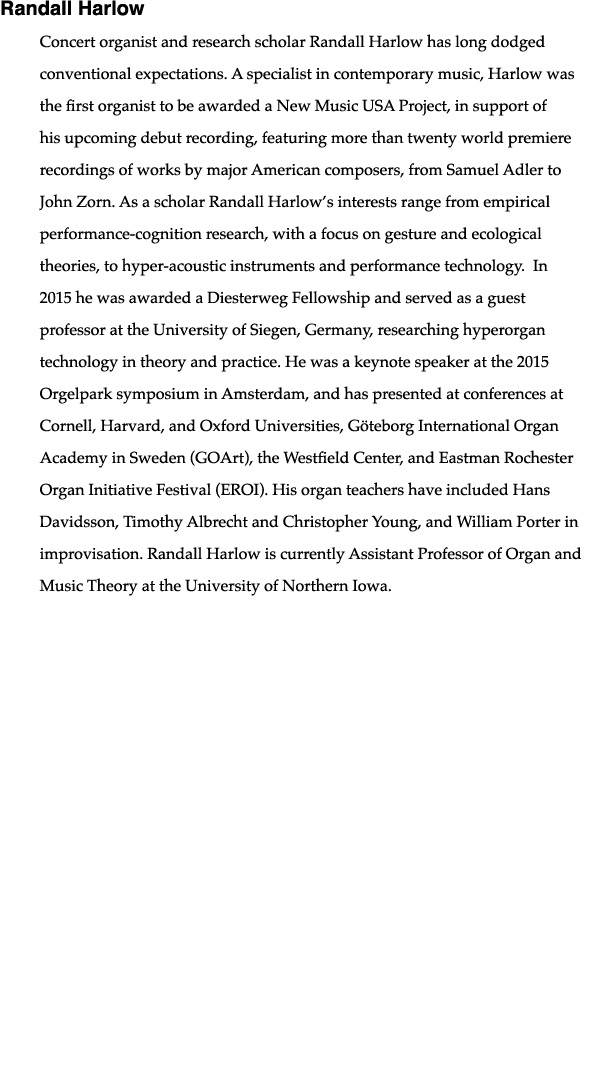 Randall Harlow Concert organist and research scholar Randall Harlow has long dodged conventional expectations  A spec   