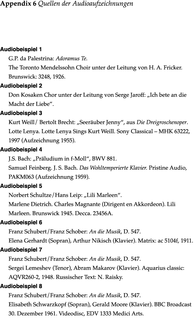  Appendix 6 Quellen der Audioaufzeichnungen Audiobeispiel 1  G P  da Palestrina: Adoramus Te  The Toronto Mendelssohn   