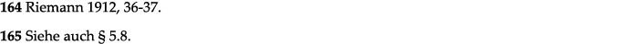 164 Riemann 1912, 36-37  165 Siehe auch   5 8  