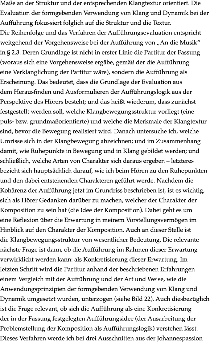 Maße an der Struktur und der entsprechenden Klangtextur orientiert  Die Evaluation der formgebenden Verwendung von Kl   