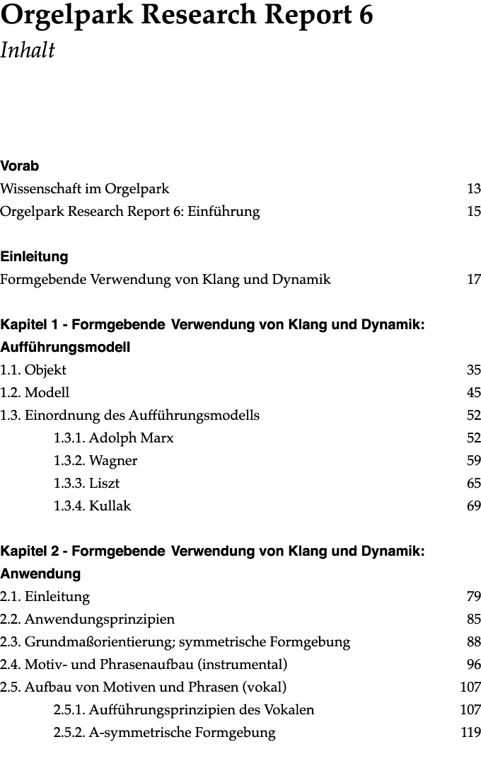 Orgelpark Research Report 6 Inhalt   Vorab Wissenschaft im Orgelpark  13 Orgelpark Research Report 6: Einführung  15    