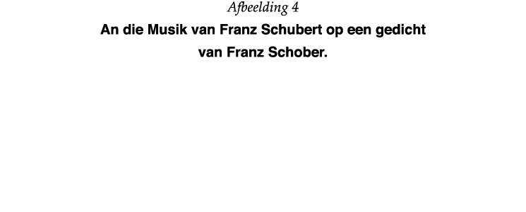 Afbeelding 4 An die Musik van Franz Schubert op een gedicht van Franz Schober  