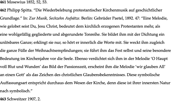 461 Mosewius 1852, 52, 53  462 Philipp Spitta   Die Wiederbelebung protestantischer Kirchenmusik auf geschichtlicher    