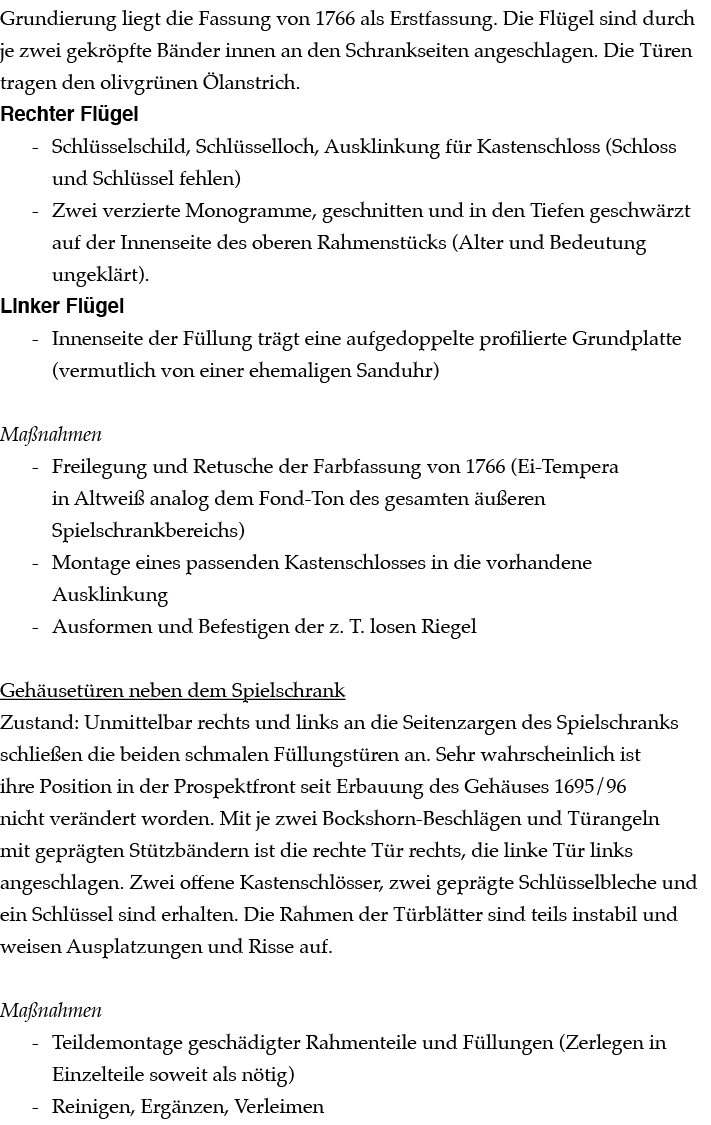 Grundierung liegt die Fassung von 1766 als Erstfassung. Die Fl gel sind durch je zwei gekr pfte B nder innen an den S...