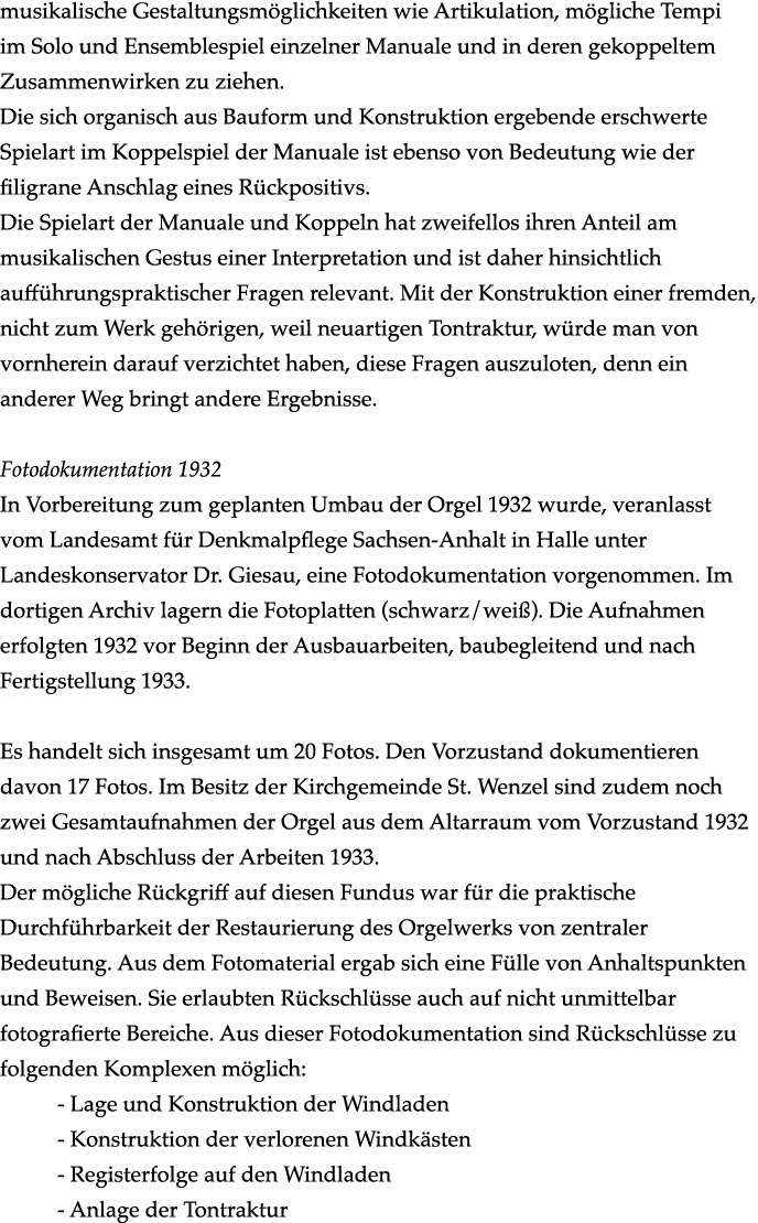 musikalische Gestaltungsm glichkeiten wie Artikulation, m gliche Tempi im Solo und Ensemblespiel einzelner Manuale un...