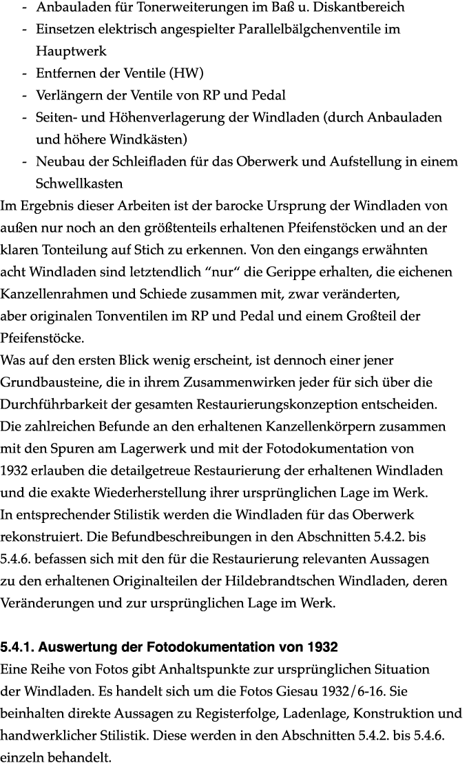  Anbauladen f r Tonerweiterungen im Ba u. Diskantbereich Einsetzen elektrisch angespielter Parallelb lgchenventile i...