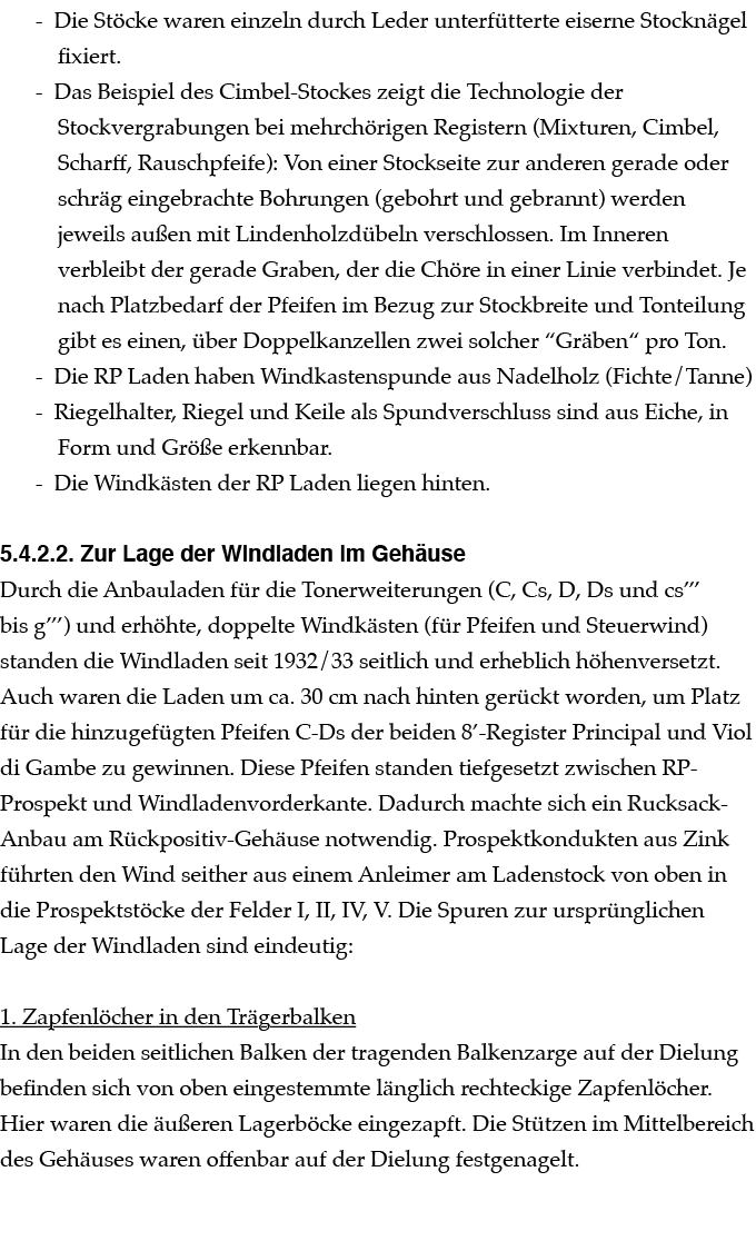  Die St cke waren einzeln durch Leder unterf tterte eiserne Stockn gel fixiert. Das Beispiel des Cimbel Stockes zeigt...