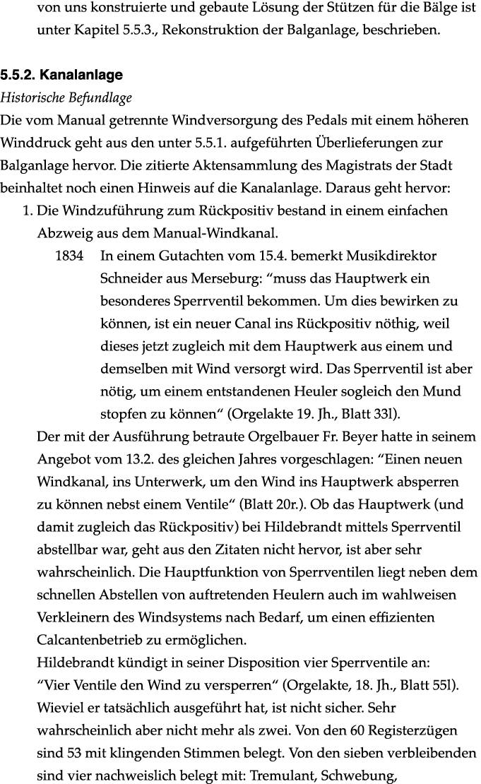 von uns konstruierte und gebaute L sung der St tzen f r die B lge ist unter Kapitel 5.5.3., Rekonstruktion der Balgan...