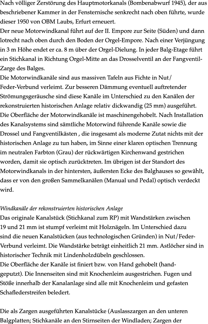 Nach v lliger Zerst rung des Hauptmotorkanals (Bombenabwurf 1945), der aus beschriebener Kammer in der Fensternische ...