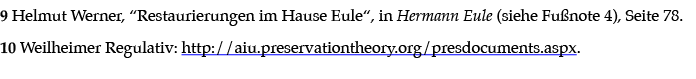 9 Helmut Werner, “Restaurierungen im Hause Eule“, in Hermann Eule (siehe Fu note 4), Seite 78. 10 Weilheimer Regulati...