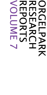 ORGELPARK RESEARCH REPORTS VOLUME 7 